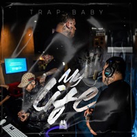 My Life - Single - Trap Baby