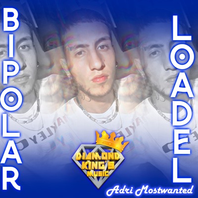 Bipolar (feat. Adri Mostwanted) - Single