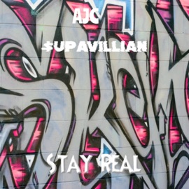 Stay Real (feat. AJC) $upavillian
