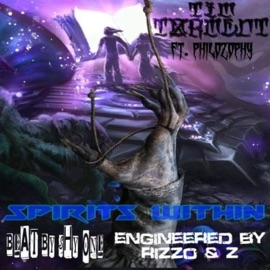 Spirits Within (feat. PhiloZophy) Tim Torment
