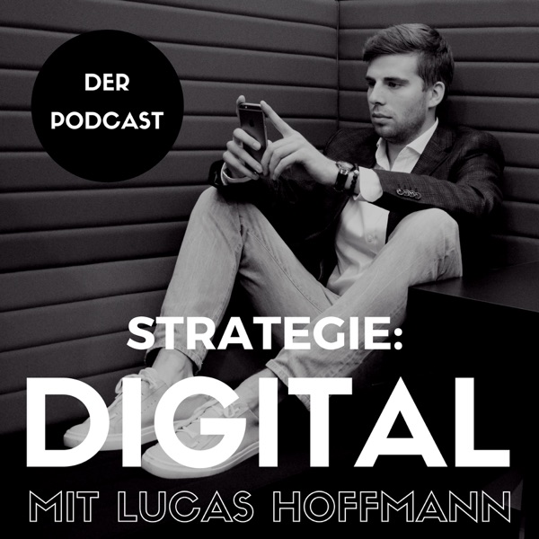 Strategie:Digital mit Lucas Hoffmann cover