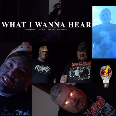 What I Wanna Hear (feat. Crewsont) - Single