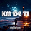 Km de ti - Single