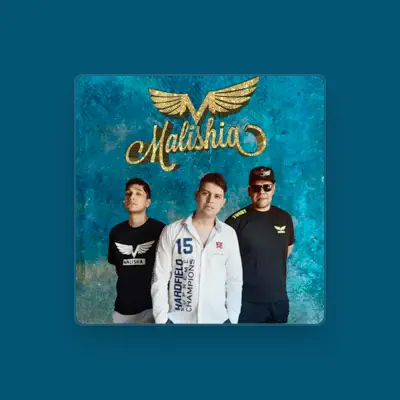 Listen to Malishia, watch music videos, read bio, see tour dates & more!