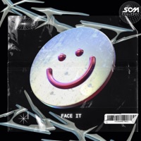 Face It (feat. Jwoodz, Peair, Issak the Giant & Christian) - Single - Souldout Music