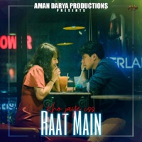 Kho Jaaye Is Raat Mein - Single - Aman Darya Band, Aditya Mishra & Vipin Lyricist