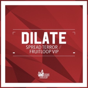 Spread Terror / Fruitloop VIP - Single