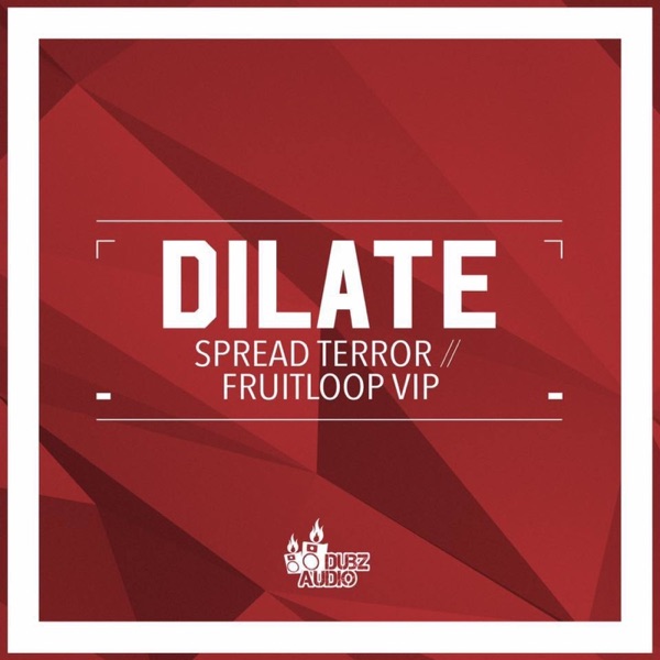 Spread Terror / Fruitloop VIP - Single