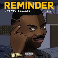 Reminder (feat. Devin Abdullah) - Single - Trendz Luciano