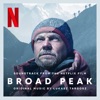Soundtrack from the Netflix Film Broad Peak (Original Music by Łukasz Targosz)