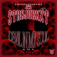 Devil In My Soul (feat. Dj Str8jvckxt) [Remix] - Single - Morbid Lo