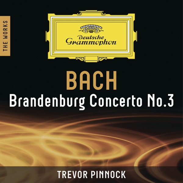 Bach: Brandenburg Concerto No. 3 (The Works) - Single