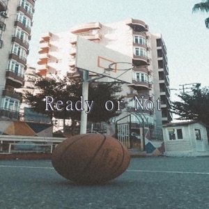 Ready or Not