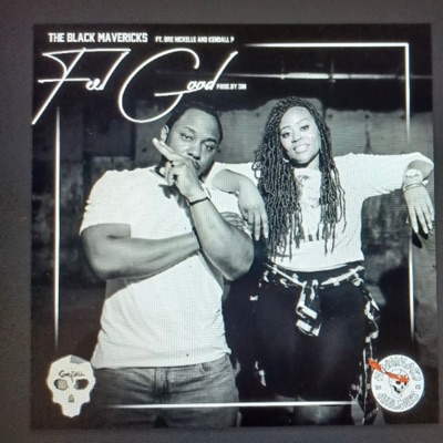 Feel Good (feat. Bre Nickelle & Kendall P) - Single