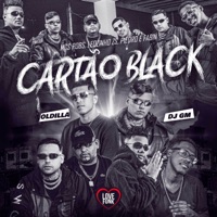 Cartão Black (feat. Mc Piedro, MC Leozinho ZS & FabIn) - Single - DJ GM, Mc Robs & Oldilla