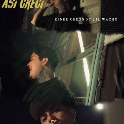 Así Creci (feat. Lil Wacho) - Single
