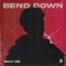 Bend Down - Maxy Boi lyrics