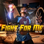 Fight for Me (Single) artwork