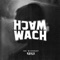 Wach (The Micronaut Remix) - VAUH lyrics