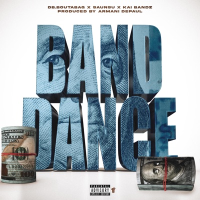 Band Dance (feat. Kai Bandz & Saunsu) - Single