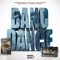 Band Dance (feat. Kai Bandz & Saunsu) - DB.Boutabag & Armani DePaul lyrics