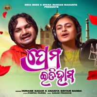 Prema Itihasa - Single - Humane Sagar, Ananya Sritam Nanda & Sagar Pradhan