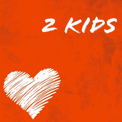 2 Kids - Single