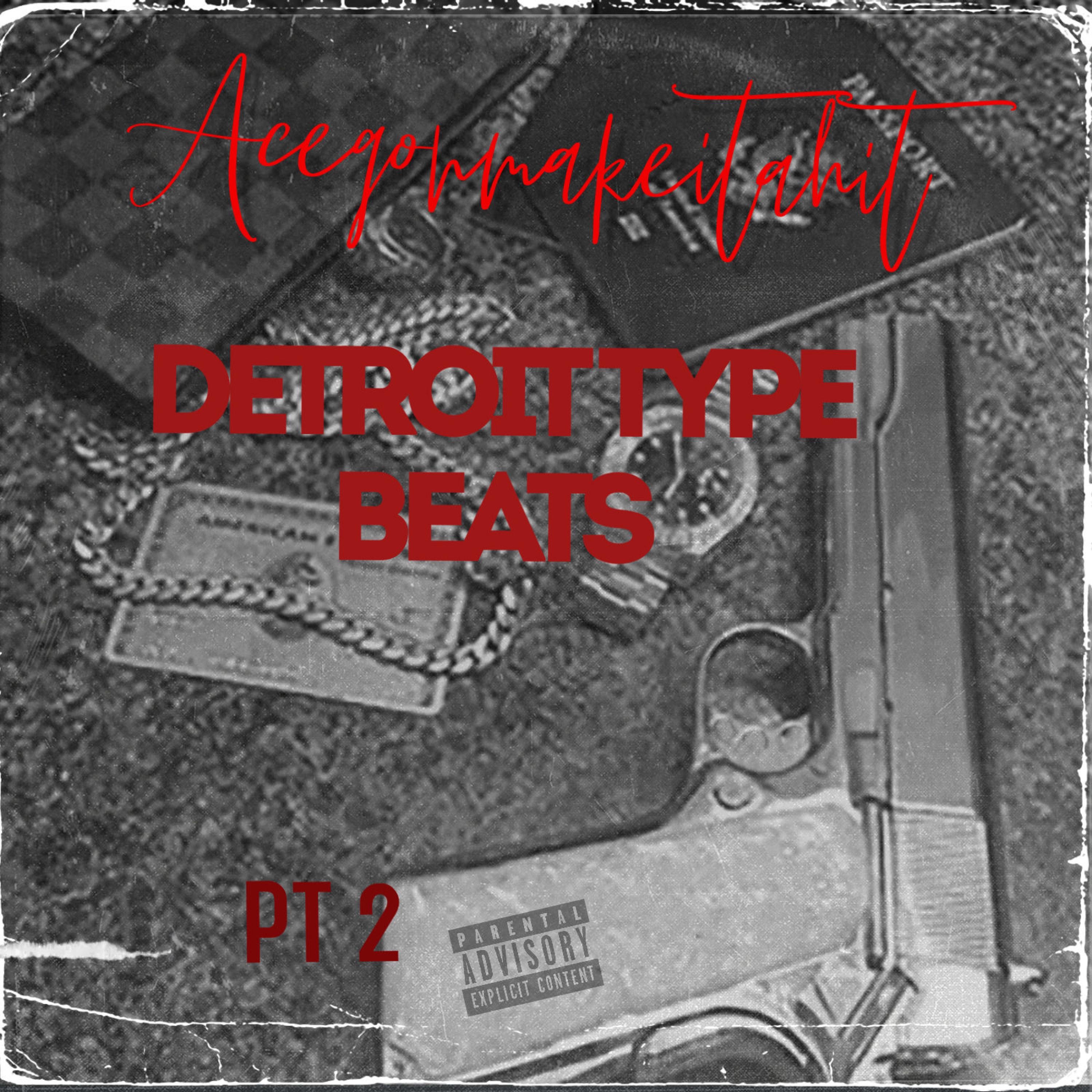 Detroit Type Beats