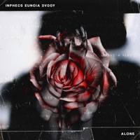 Alone - Single - Inphecs, Eunoia & Dvddy