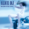 Better Off Alone - Alice Deejay