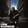 Lone Madness - Single