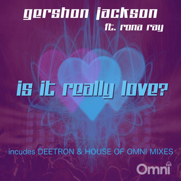 Is it Really Love (feat. Rona Ray) - Single