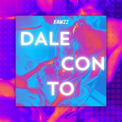 DALE CON TO - Single