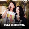 Rela Demi Cinta (feat. Maulana Ardiansyah) [Live Version] - Single