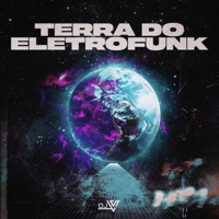 Terra do EletroFunk - EP - DJVS