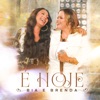 É Hoje - Single