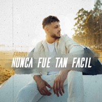 Nunca Fue Tan Fácil - Single - Farovi