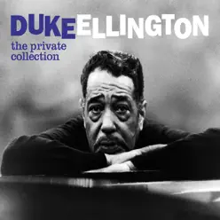 The Private Collection - Duke Ellington