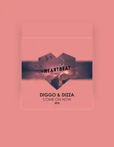 Ouça Diggo & Dizza, assista a videoclipes, leia a biografia, veja as datas das turnês e mais!