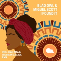 I found it - Single - Blaq Owl & Miguel Scott