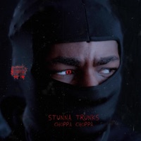 Choppa Choppa - Single - Stunna Trunks