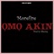 Omo Akin - Morefire lyrics