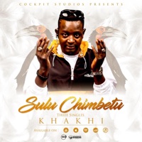 Khakhi (feat. Jah Signal) - Single - Sulu Chimbetu