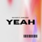 Yeah - Nick $auce lyrics