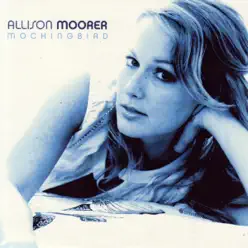 Mockingbird - Allison Moorer