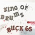 King Of Drums by Buck 65