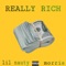Really Rich (feat. Morris Esa) - Lil Nauty lyrics