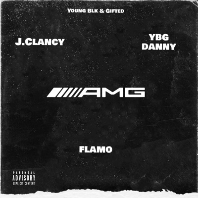 AMG (feat. YBG Danny & FlaMo) - Single