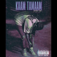 Kaam Tamaam - Single - Optimist Dirt
