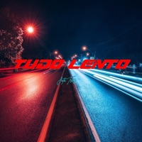 Tudo Lento - Single - Jota Tres